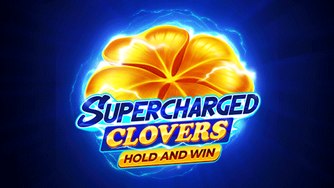SUPERCHARGED CLOVERS: HOLD AND WIN